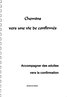Chemins vers une vie de confirmes.jpg